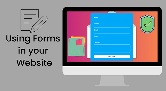 5 Best Reasons for Using Forms in Your Website