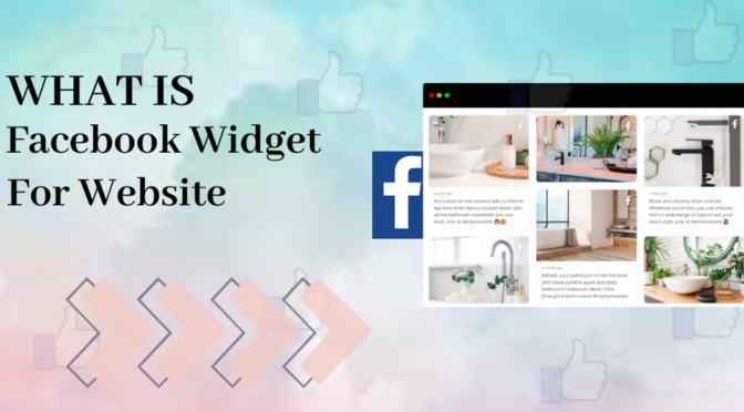 What Is Facebook Widget for Website and How to Use It